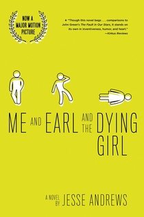 Cover of Me and Earl and the Dying Girl