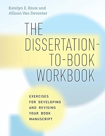 The dissertation-to-book workbook