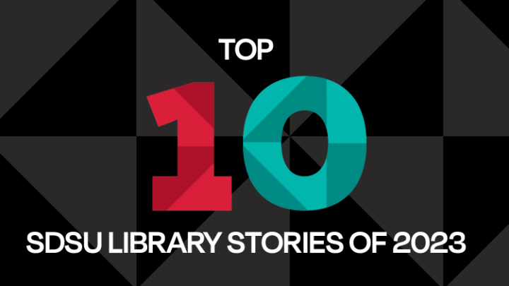Top 10 SDSU library stories of 2023