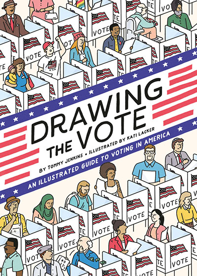 Cover art for Drawing the Vote, illustrated by Katie Lacker