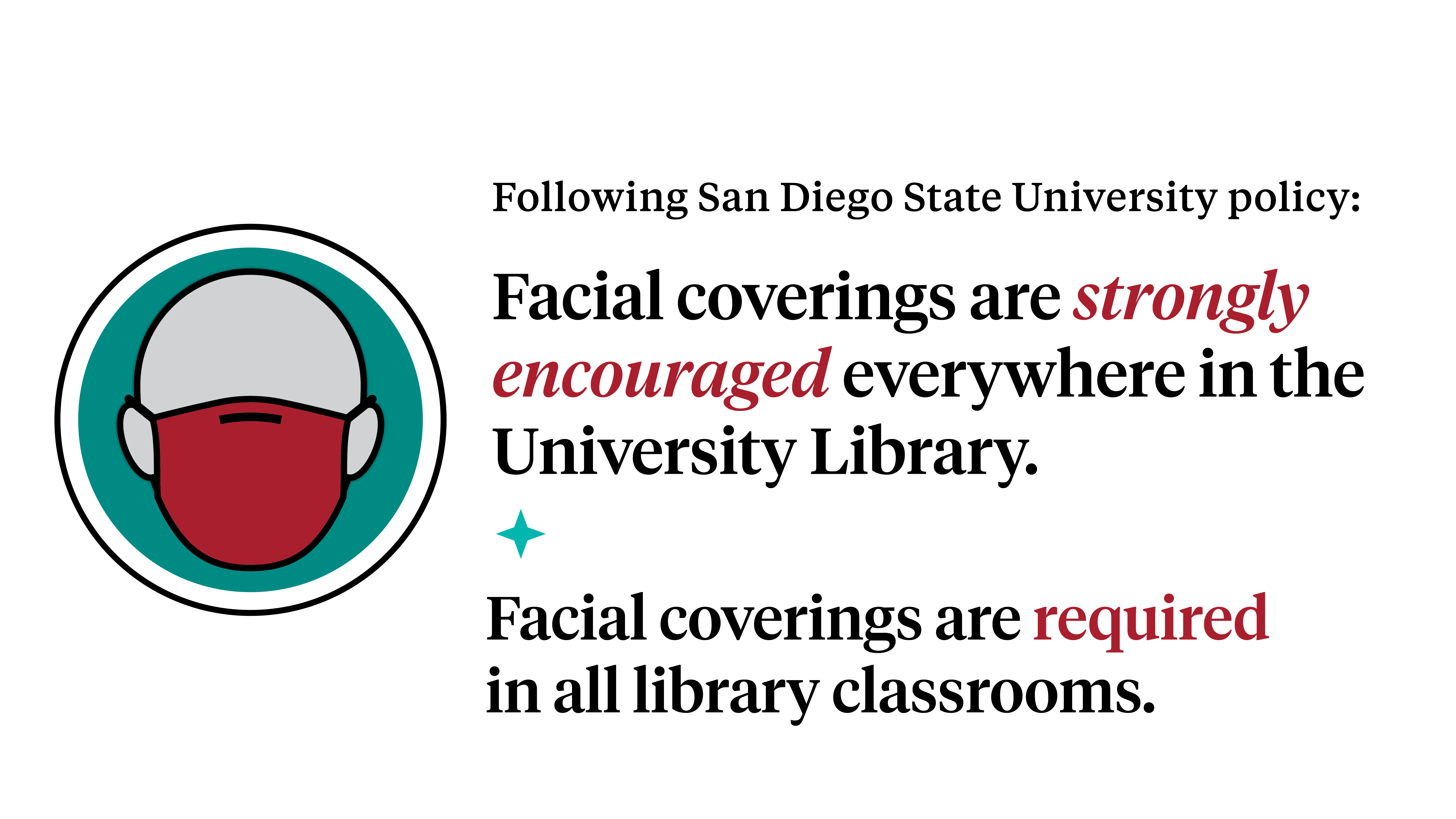 Facial coverings are strongly encouraged