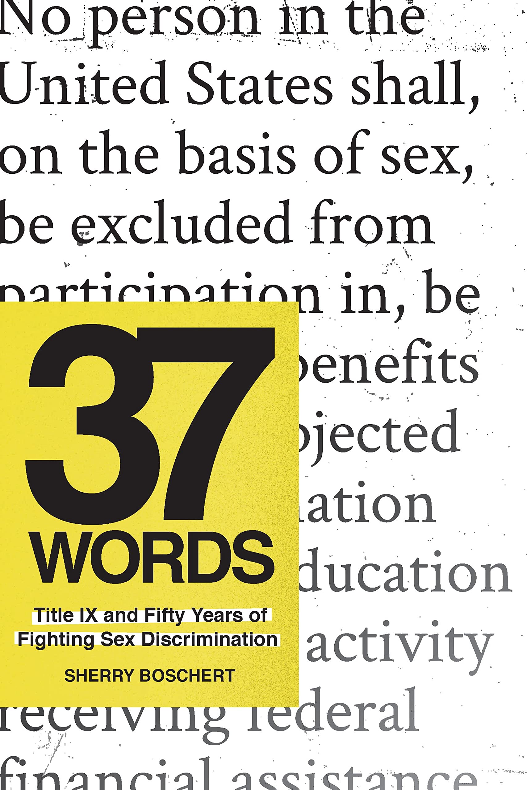 37 words : Title IX and fifty years of fighting sex discrimination