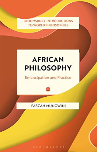 African philosophy : emancipation and practice