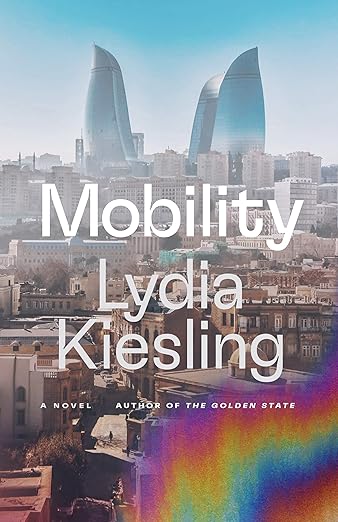 Book cover of Mobility by Lydia Kiesling