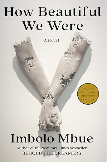 Book cover of How Beautiful We Were by Imbolo Mbue